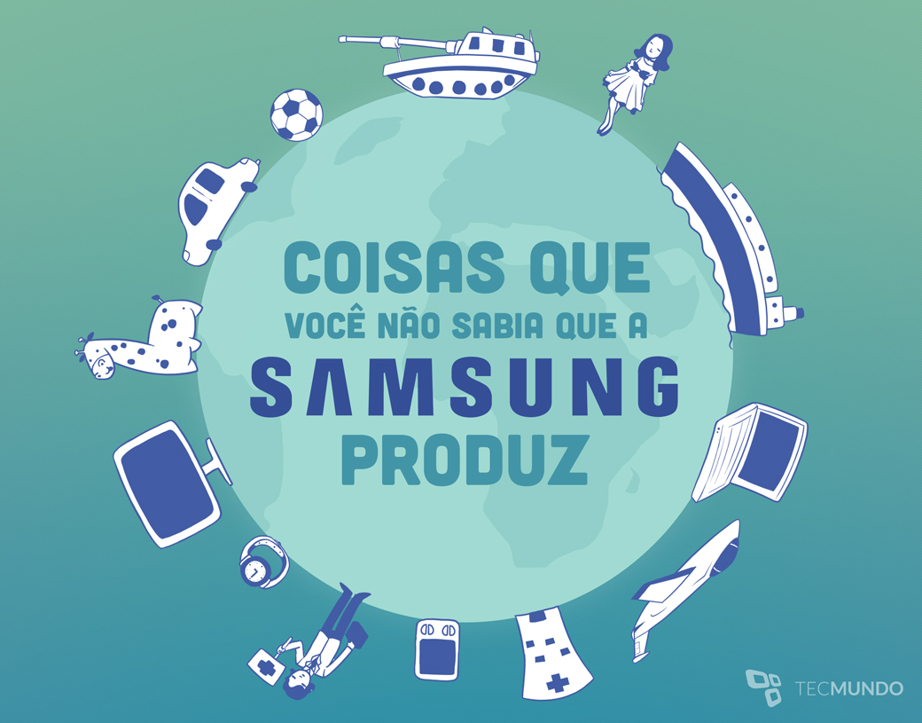 12 coisas que a Samsung fabrica e você não sabia