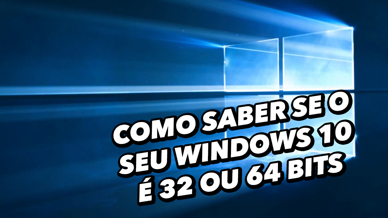 Como Saber Se O Seu Windows Ou Bits Tecmundo