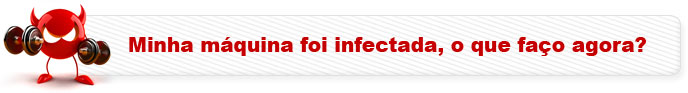 Segurança: o que fazer quando o computador foi infectado por um vírus?