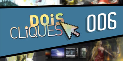 Imagem de: Dois Cliques: 006 [vídeo]