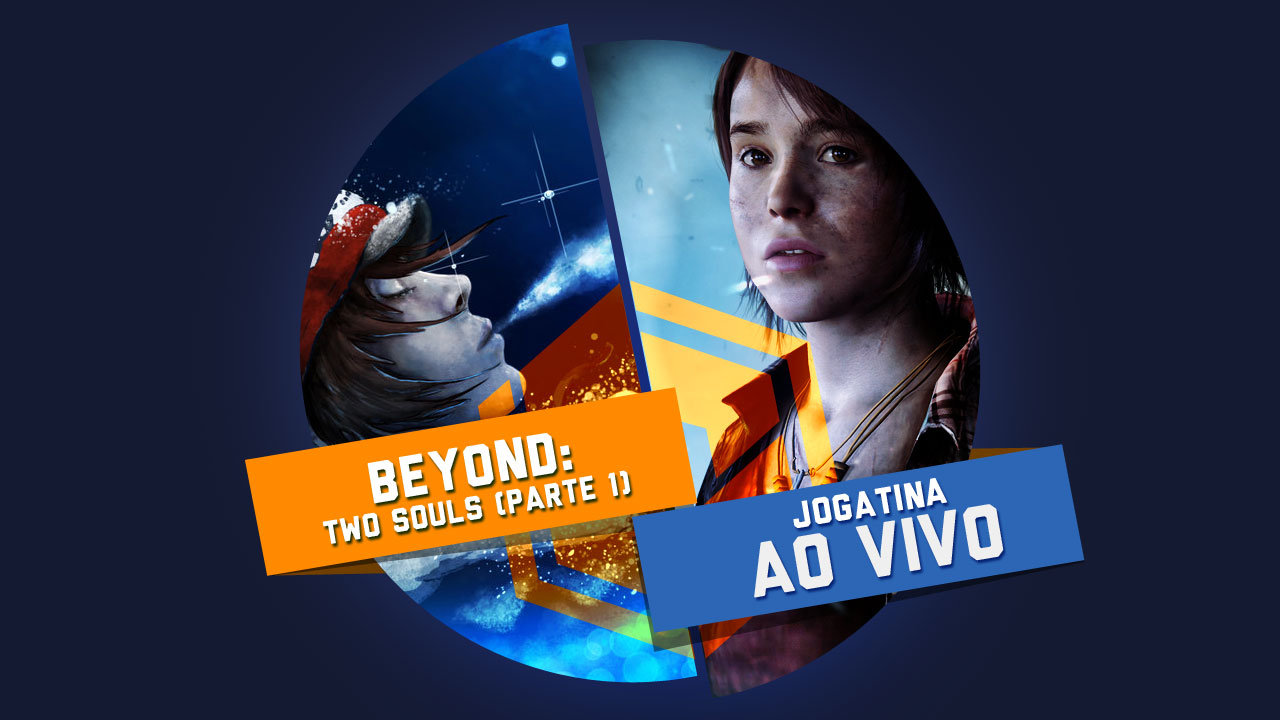 Zeratina ao vivo TCG: Hoje tem Beyond: Two Souls (parte 1) às 18h!