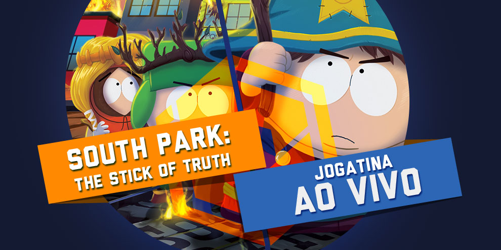 Jogatina ao vivo TCG: hoje tem South Park: The Stick of Truth às 18h!