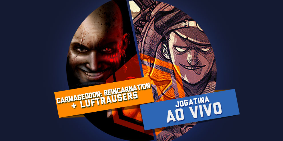 Jogatina ao vivo TCG: hoje tem novo Carmageddon e Luftrausers às 18h