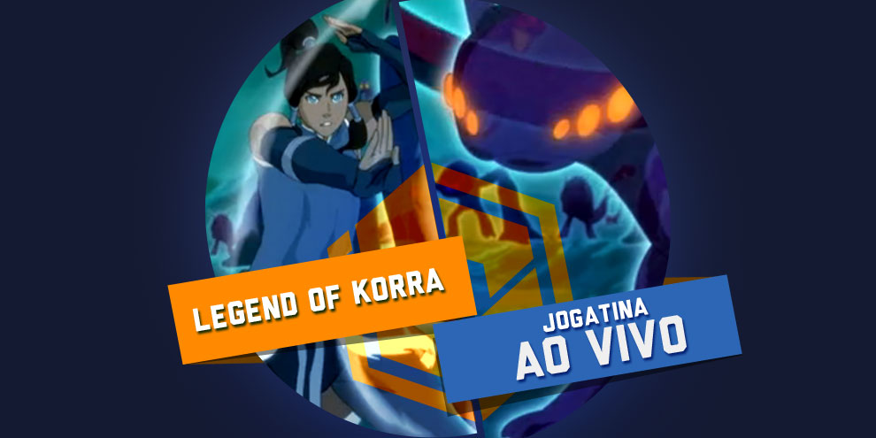 Jogatina ao vivo TCG: hoje tem The Legend of Korra às 18h!