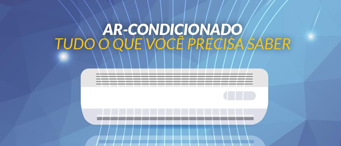 Imagem de: Tudo o que você precisa saber antes de comprar o seu ar-condicionado