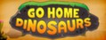 Logo Go Home Dinosaurs! - Steam Ícone Logo Go Home Dinosaurs! - Steam Ícone