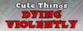 Logo Cute Things Dying Violently - Steam Ícone Logo Cute Things Dying Violently - Steam Ícone