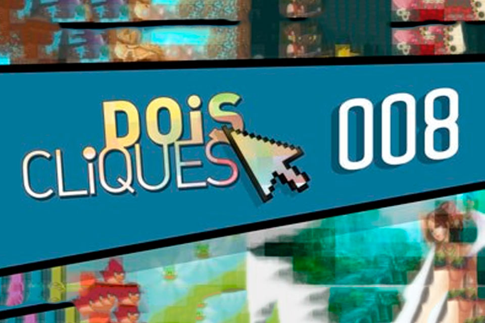 Imagem de: Dois Cliques 008 [vídeo]