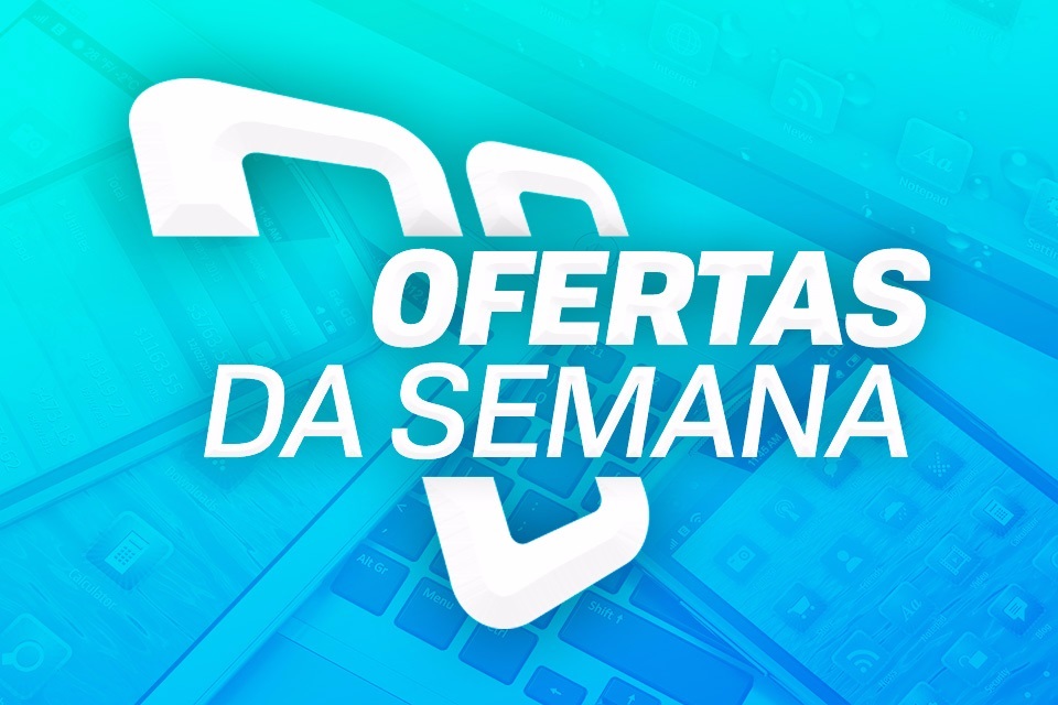 Ofertas da Semana: tem PS4, Xone, smartphone, SSD e muito mais