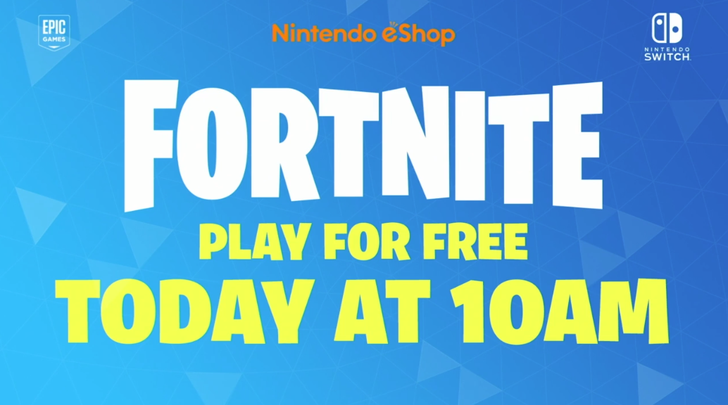 E3 2018: Fortnite is now available for free on Nintendo Switch