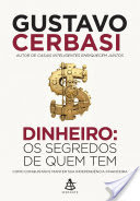 Logo Dinheiro: Os segredos de quem tem Ícone Logo Dinheiro: Os segredos de quem tem Ícone