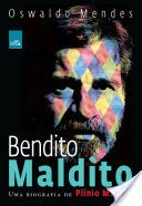 Logo Bendito Maldito - Uma Biografia De Plínio Marcos Ícone Logo Bendito Maldito - Uma Biografia De Plínio Marcos Ícone