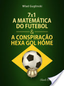 Logo 7 x 1 - A Matemática do Futebol & a Conspiração Hexa gol Home Ícone Logo 7 x 1 - A Matemática do Futebol & a Conspiração Hexa gol Home Ícone