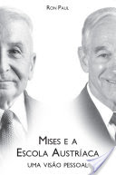 Logo Mises e a escola Austríaca: uma visão pessoal Ícone Logo Mises e a escola Austríaca: uma visão pessoal Ícone