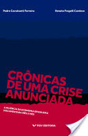 Logo Crônicas de uma crise anunciada: a falência da economia brasileira documentada mês a mês Ícone Logo Crônicas de uma crise anunciada: a falência da economia brasileira documentada mês a mês Ícone