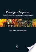 Logo Paisagens sígnicas: uma reflexão sobre as artes visuais contemporâneas Ícone Logo Paisagens sígnicas: uma reflexão sobre as artes visuais contemporâneas Ícone
