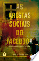 Logo As arestas sociais do Facebook: fotografias, coleções, memória e melancolia Ícone Logo As arestas sociais do Facebook: fotografias, coleções, memória e melancolia Ícone