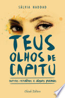 Logo Teus olhos de Capitu: Outros retalhos e alguns poemas Ícone Logo Teus olhos de Capitu: Outros retalhos e alguns poemas Ícone