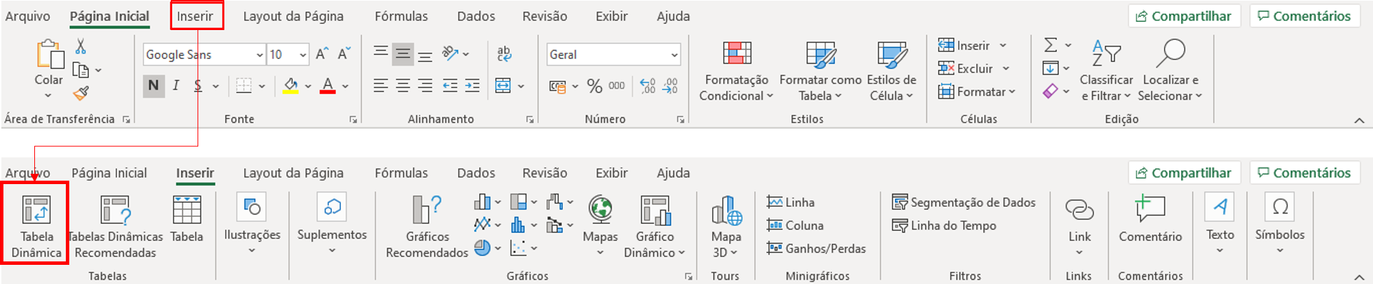 Inserir > Tabelas Dinâmicas