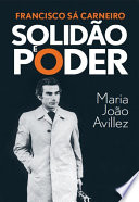 Logo Francisco Sá Carneiro: Solidão e Poder Ícone Logo Francisco Sá Carneiro: Solidão e Poder Ícone