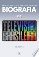 Logo Biografia da televisão brasileira - Volume 1 e 2 Ícone Logo Biografia da televisão brasileira - Volume 1 e 2 Ícone