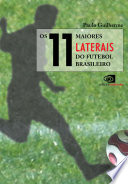 Logo Os 11 Maiores Laterais do Futebol Brasileiro Ícone Logo Os 11 Maiores Laterais do Futebol Brasileiro Ícone