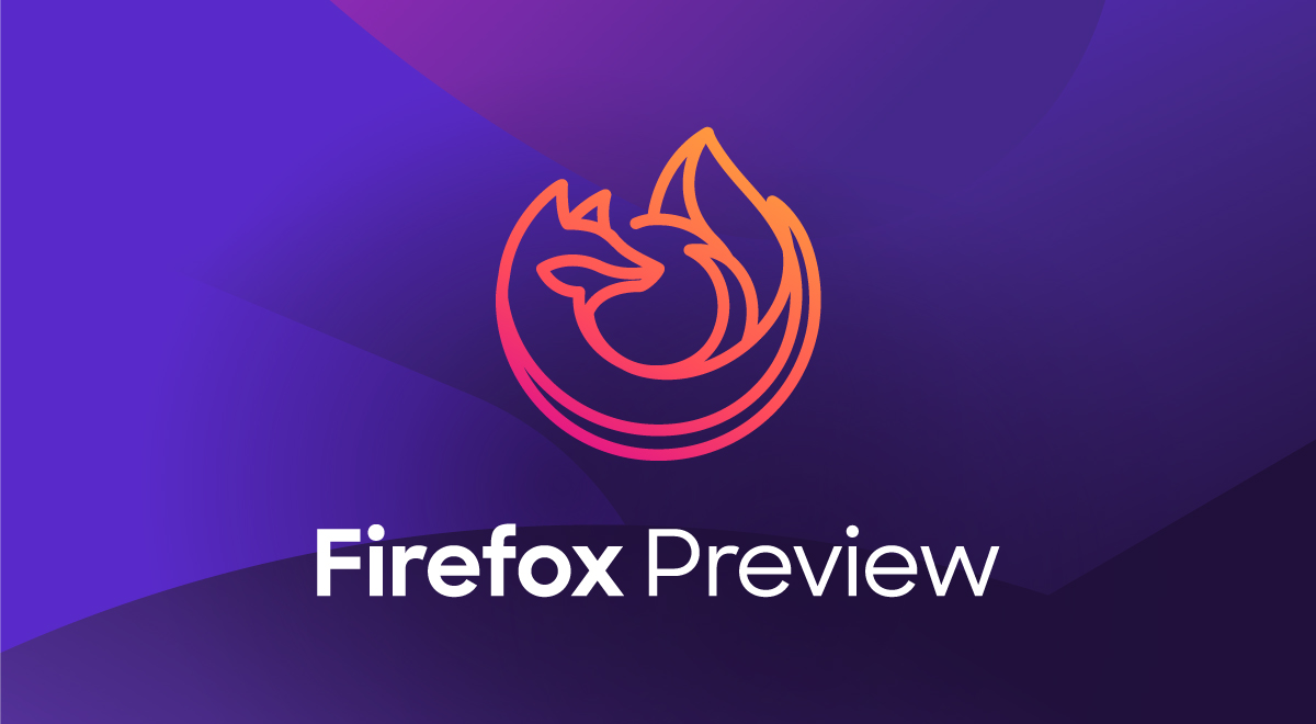 Novo Firefox Preview promete navegação 2x mais rápida no Android