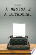 Logo A menina e a ditadura Ícone Logo A menina e a ditadura Ícone
