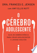 Logo O cérebro adolescente: Guia de sobrevivência para criar adolescentes e jovens adultos Ícone Logo O cérebro adolescente: Guia de sobrevivência para criar adolescentes e jovens adultos Ícone