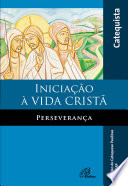 Logo Iniciação à vida cristã - Perseverança Ícone Logo Iniciação à vida cristã - Perseverança Ícone