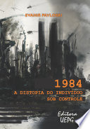 Logo 1984: a distopia do indivíduo sob controle Ícone Logo 1984: a distopia do indivíduo sob controle Ícone
