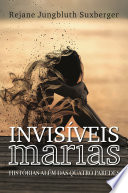 Logo Invisíveis Marias: histórias além das quatro paredes Ícone Logo Invisíveis Marias: histórias além das quatro paredes Ícone