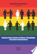 Logo Relações étnico-raciais, de gênero e sexualidade: perspectivas contemporâneas Ícone Logo Relações étnico-raciais, de gênero e sexualidade: perspectivas contemporâneas Ícone