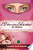 Logo As 12 mulheres da bíblia - Aprendendo com os exemplos de vida e vitória Ícone Logo As 12 mulheres da bíblia - Aprendendo com os exemplos de vida e vitória Ícone