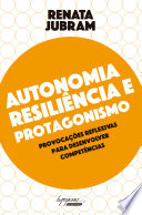 Logo Autonomia, resiliência e protagonismo Ícone Logo Autonomia, resiliência e protagonismo Ícone