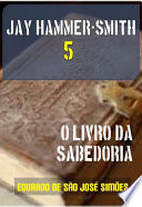 Logo Jay Hammer-Smith 05 - O Livro da Sabedoria Ícone Logo Jay Hammer-Smith 05 - O Livro da Sabedoria Ícone