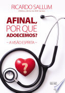Logo Afinal, por que adoecemos? Ícone Logo Afinal, por que adoecemos? Ícone