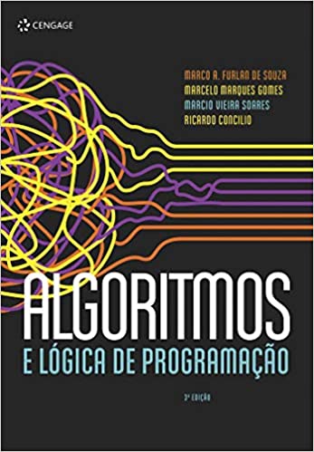 Imagem: Livro Algoritmos E Lógica Da Programação, Marco A. Furlan, Marcelo M. Gomes, Marcio V. Soares e Ricardo Concilio