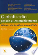 Logo Globalização, estado e desenvolvimento: dilemas do Brasil no novo milênio Ícone Logo Globalização, estado e desenvolvimento: dilemas do Brasil no novo milênio Ícone