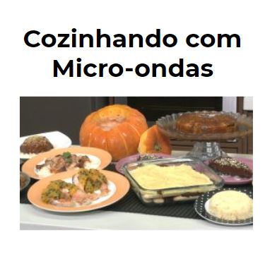 Imagem: Curso Cozinhando com Micro-ondas