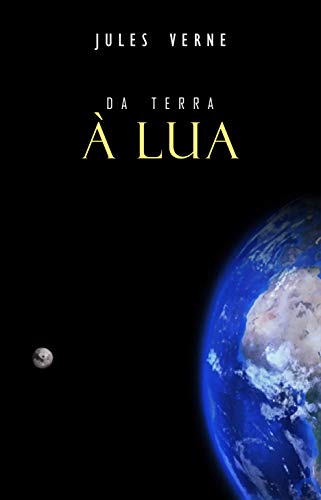 Imagem: E-book Da Terra à Lua, Jules Verne