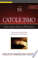 Logo Catolicismo. Uma análise Crítica e Teológica Ícone Logo Catolicismo. Uma análise Crítica e Teológica Ícone