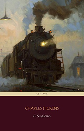 Imagem: E-book O Sinaleiro, Charles Dickens