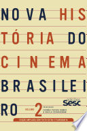 Logo Nova história do cinema brasileiro - volume 2 (edição ampliada) Ícone Logo Nova história do cinema brasileiro - volume 2 (edição ampliada) Ícone