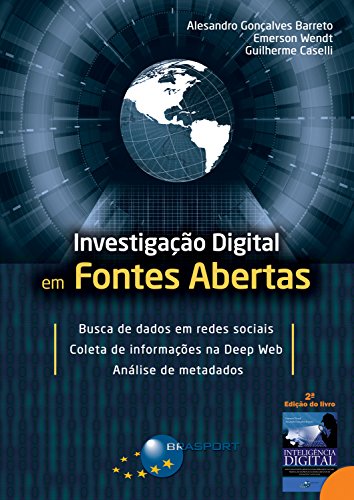 Imagem: E-book Investigação Digital em Fontes Abertas, Alesandro Gonçalves Barreto