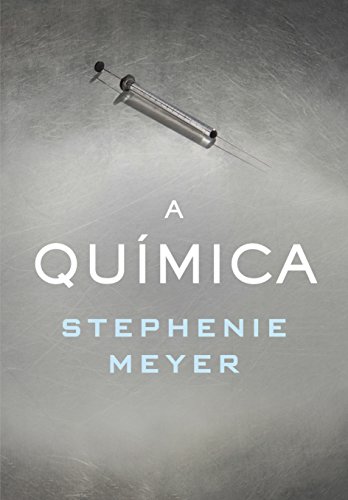Imagem: E-book A química, Stephenie Meyer