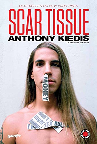 Imagem: E-book Scar tissue: as memórias do vocalista do Red Hot Chili Peppers, Anthony Kiedis