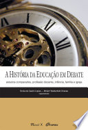 Logo A história da educação em debate : estudos comparados, profissão docente, infância, família e Igreja Ícone Logo A história da educação em debate : estudos comparados, profissão docente, infância, família e Igreja Ícone