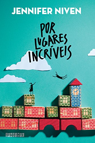 Imagem: E-book Por lugares incríveis, Jennifer Niven