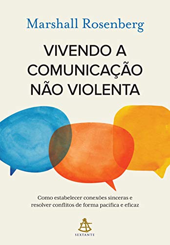 Imagem: E-book Vivendo a Comunicação Não Violenta, Marshall Rosenberg